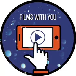 🎥 Films with You 💣