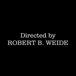 Directed by Robert B. Weide