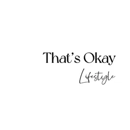 That’s Okay